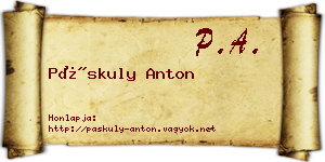 Páskuly Anton névjegykártya